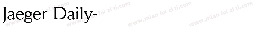 Jaeger Daily字体转换